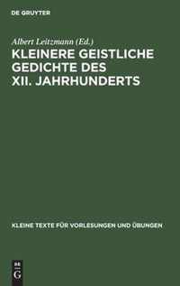 Kleinere Geistliche Gedichte Des XII. Jahrhunderts