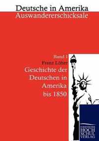 Geschichte Der Deutschen in Amerika