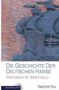 Die Geschichte Der Deutschen Hanse