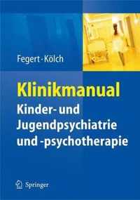 Klinikmanual Kinder- Und Jugendpsychiatrie Und -Psychotherapie