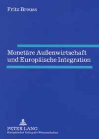 Monetaere Aussenwirtschaft Und Europaeische Integration