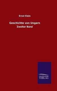 Geschichte von Ungarn: Zweiter Band