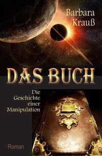 Das Buch - Die Geschichte Einer Manipulation