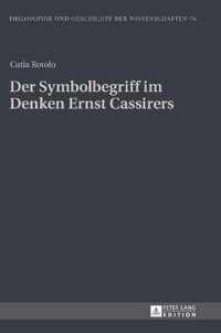 Der Symbolbegriff im Denken Ernst Cassirers