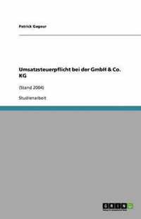 Umsatzsteuerpflicht bei der GmbH & Co. KG