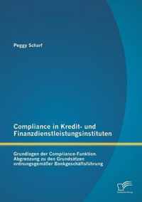 Compliance in Kredit- und Finanzdienstleistungsinstituten
