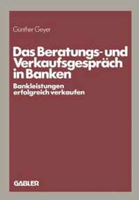 Das Beratungs- und Verkaufsgesprach in Banken