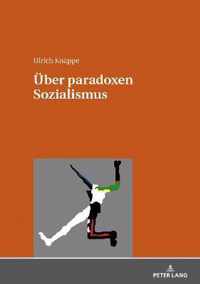 Ueber Paradoxen Sozialismus