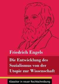 Die Entwicklung des Sozialismus von der Utopie zur Wissenschaft