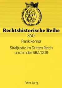 Strafjustiz im Dritten Reich und in der SBZ/DDR