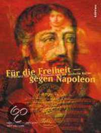 Fur Die Freiheit - Gegen Napoleon