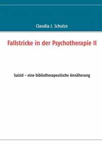 Fallstricke in der Psychotherapie II