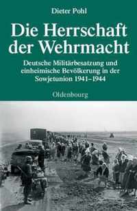 Die Herrschaft Der Wehrmacht