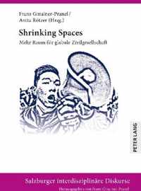 Shrinking Spaces; Mehr Raum fur globale Zivilgesellschaft