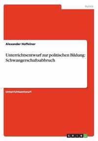 Unterrichtsentwurf zur politischen Bildung