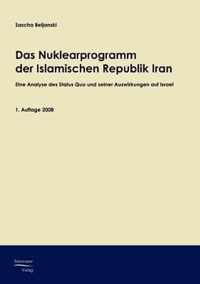 Das Nuklearprogramm der Republik Iran