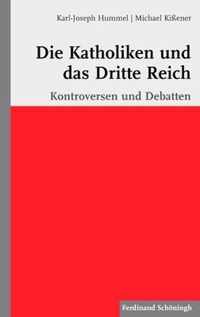 Die Katholiken Und Das Dritte Reich