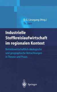 Industrielle Stoffkreislaufwirtschaft Im Regionalen Kontext