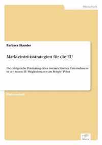 Markteintrittsstrategien fur die EU