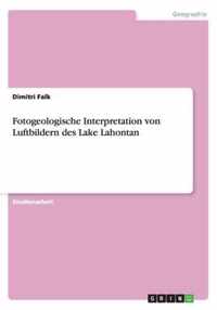 Fotogeologische Interpretation von Luftbildern des Lake Lahontan