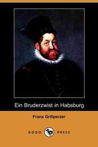 Ein Bruderzwist in Habsburg (Dodo Press)