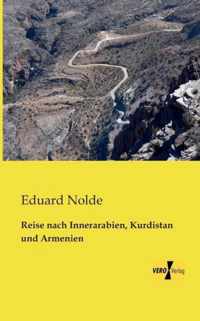 Reise nach Innerarabien, Kurdistan und Armenien