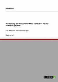 Beurteilung der Wirtschaftlichkeit von Public Private Partnerships (PPP)