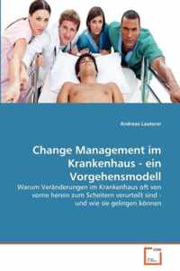 Change Management im Krankenhaus - ein Vorgehensmodell