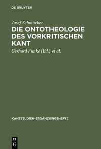 Die Ontotheologie des vorkritischen Kant