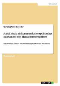 Social Media als kommunikationspolitisches Instrument von Handelsunternehmen