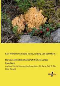 Flora der gefursteten Grafschaft Tirol des Landes Vorarlberg