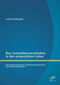 Das Innovationsverstandnis in der universitaren Lehre