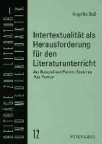 Intertextualität als Herausforderung für den Literaturunterricht