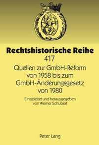 Quellen zur GmbH-Reform von 1958 bis zum GmbH-Änderungsgesetz von 1980