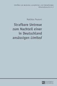 Strafbare Untreue Zum Nachteil Einer in Deutschland Ansaessigen  Limited