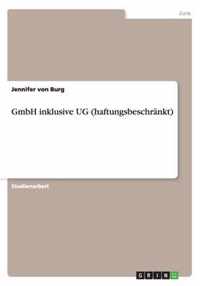 GmbH inklusive UG (haftungsbeschrankt)