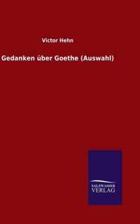 Gedanken uber Goethe (Auswahl)