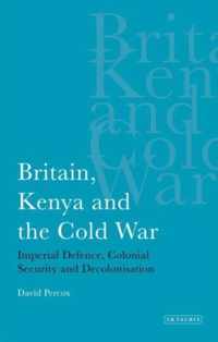 Britain, Kenya and the Cold War