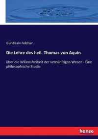 Die Lehre des heil. Thomas von Aquin