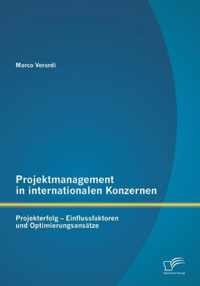 Projektmanagement in internationalen Konzernen