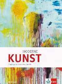 Moderne KUNST. Zugänge zu ihrem Verständnis