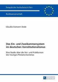 Das Ein- Und Zweikammersystem Im Deutschen Konstitutionalismus
