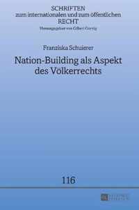 Nation-Building als Aspekt des Völkerrechts