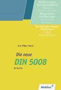 Die neue DIN 5008. Schülerbuch