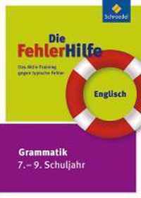 Die FehlerHilfe. Englisch Grammatik 7 - 9