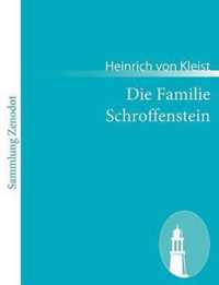 Die Familie Schroffenstein: Ein Trauerspiel in fünf Aufzügen