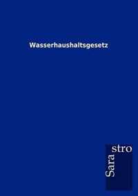 Wasserhaushaltsgesetz