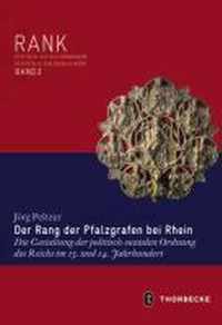 Der Rang Der Pfalzgrafen Bei Rhein