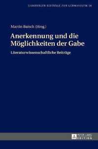 Anerkennung Und Die Moeglichkeiten Der Gabe