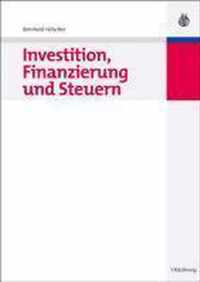 Investition, Finanzierung Und Steuern